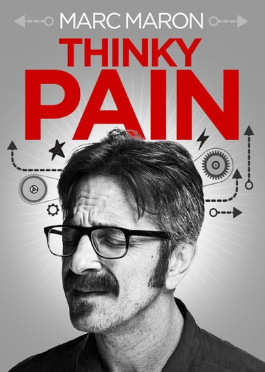 Marc Maron Thinky Pain