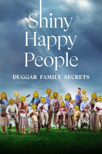 Shiny Happy People: Duggar Family Secrets Poster