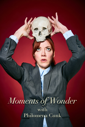 Moments of Wonder with Philomena Cunk