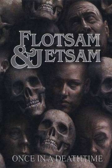 Flotsam and Jetsam Once in a Deathtime Poster
