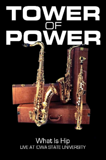 Tower of Power What is Hip  Live at Iowa State University