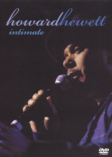 Howard Hewett Intimate  Greatest Hits Live