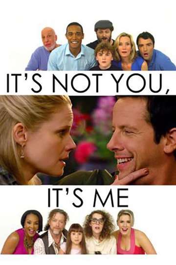 Its Not You Its Me Poster