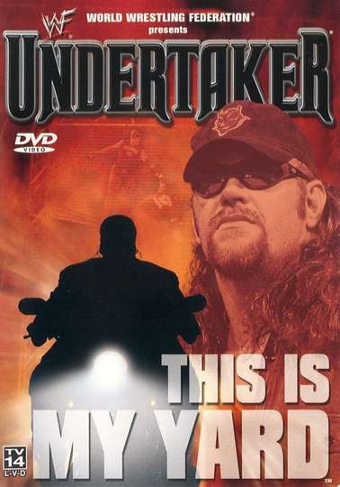 WWF Undertaker  This Is My Yard