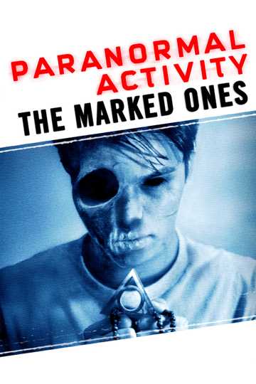 Paranormal Activity: The Marked Ones Poster