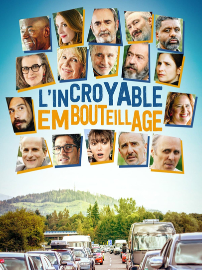 L'Incroyable Embouteillage Poster