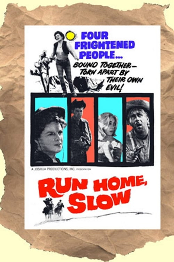 Run Home Slow Poster