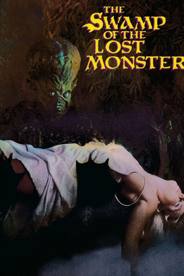 Swamp of the Lost Monster Poster