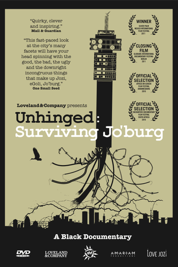 Unhinged: Surviving Jo'burg Poster