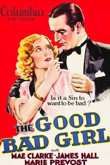 The Good Bad Girl