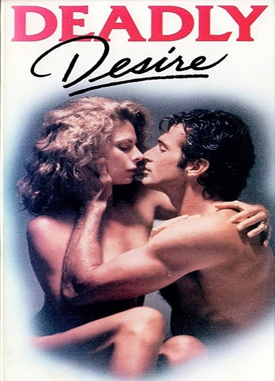 Deadly Desire Poster