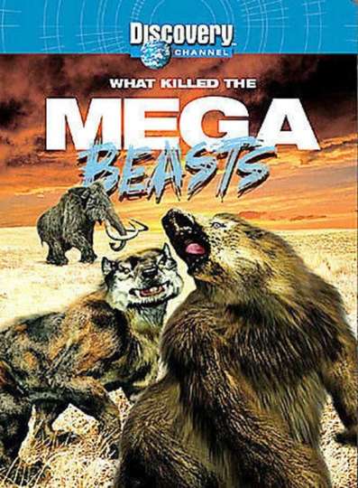 What Killed the Mega Beasts? Poster