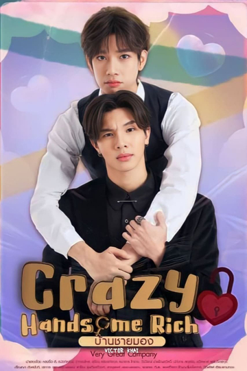 Crazy Handsome Rich Poster