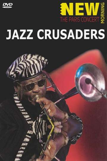 Jazz Crusaders  New Morning The Paris Concert Poster