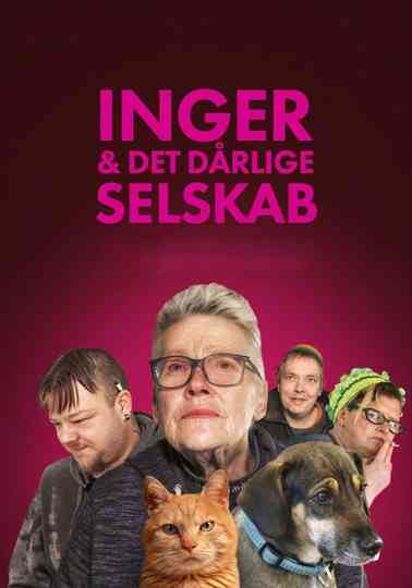 Inger og det dårlige selskab poster