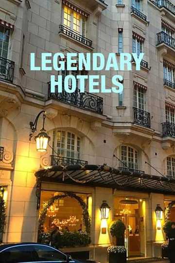 Legendary Hotels