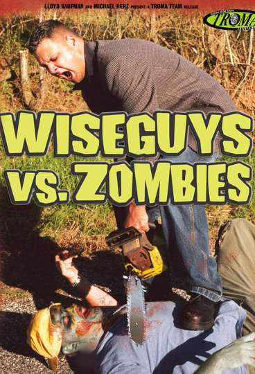 Wiseguys vs Zombies Poster