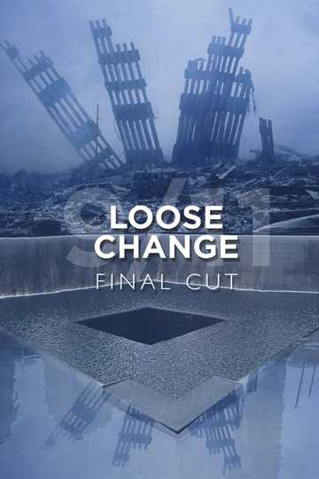 Loose Change Final Cut