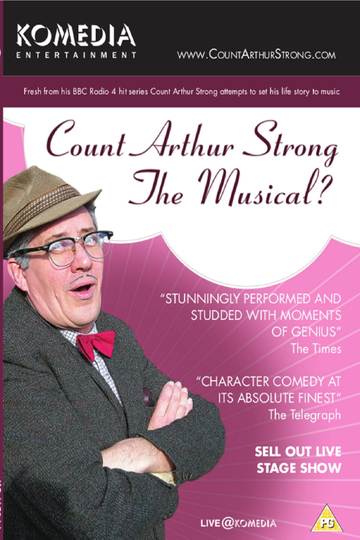 Count Arthur Strong The Musical