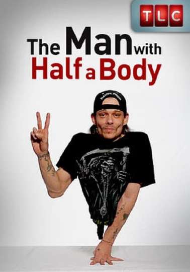 The Man with Half a Body Poster