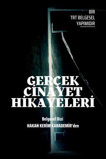 Gerçek Cinayet Hikâyeleri
