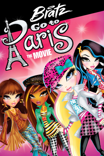 Bratz Go to Paris the Movie