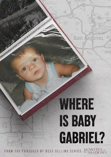 Where Is Baby Gabriel?