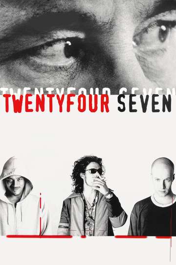 TwentyFourSeven Poster