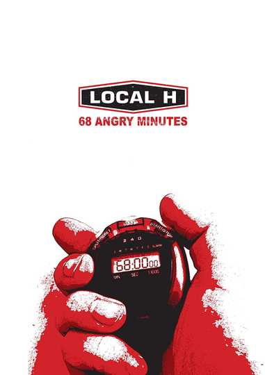 Local H 68 Angry Minutes