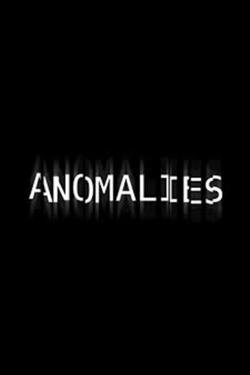 Anomalies