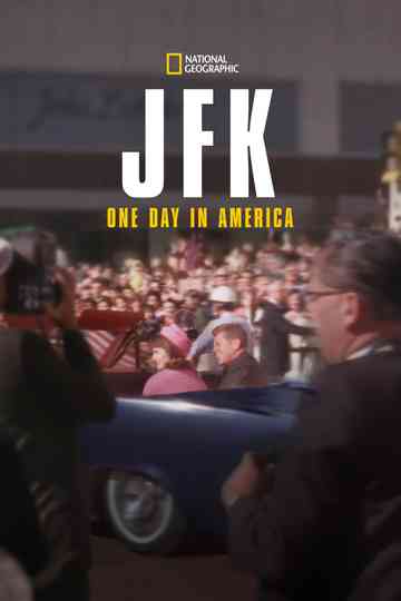JFK: One Day in America Poster