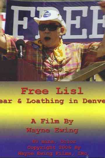 Free Lisl: Fear & Loathing in Denver Poster