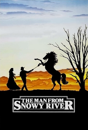 The Man from Snowy River Poster