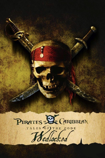 Pirates of the Caribbean: Tales of the Code: Wedlocked Poster