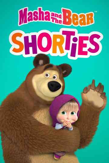 Masha and the Bear Shorties