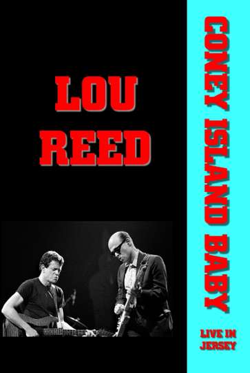 Lou Reed  Coney Island Baby Live in Jersey
