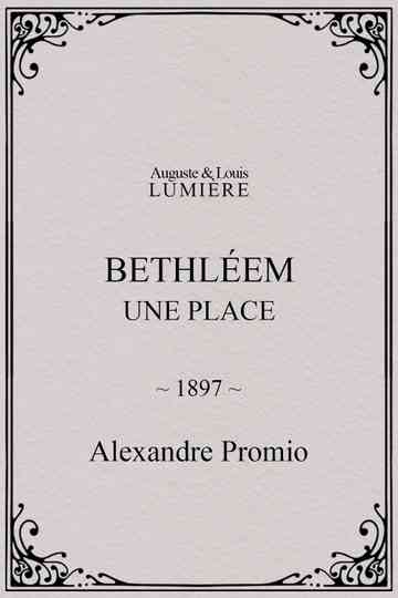 Bethléem, une place