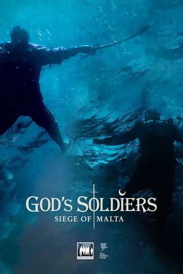 God's Soldiers - Siege of Malta