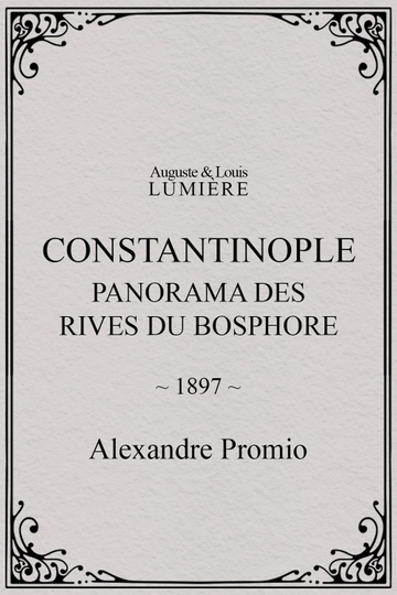 Constantinople, panorama des rives du Bosphore