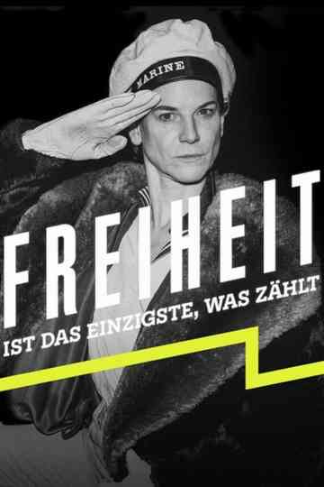 Freiheit ist das Einzigste, was zählt Poster