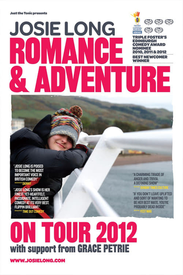 Josie Long Romance  Adventure  Live