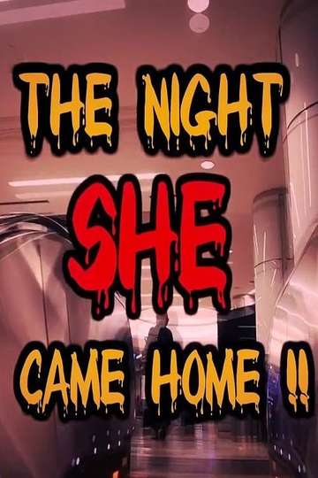 The Night She Came Home