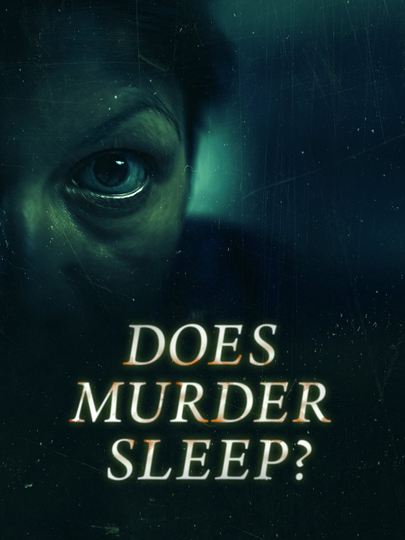 Does Murder Sleep