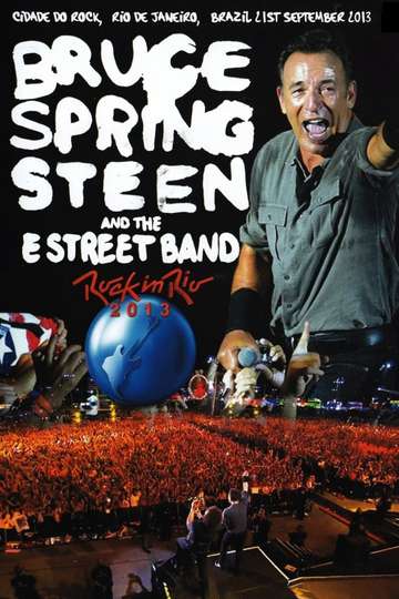 Bruce Springsteen  The E Street Band Rock In Rio 2013