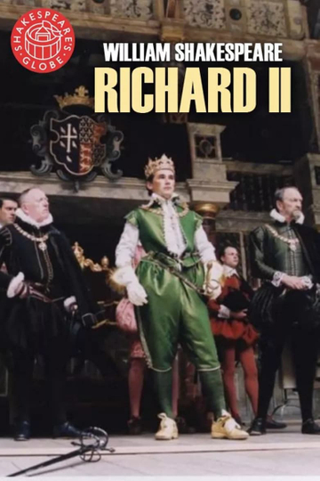 Richard II  Live at Shakespeares Globe