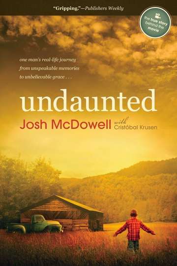 Undaunted The Early Life of Josh McDowell Poster