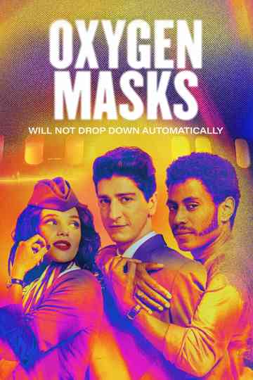 Oxygen Masks Will Not Drop Down Automatically Poster