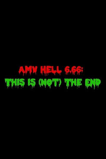 AMV Hell 666 This Is Not The End