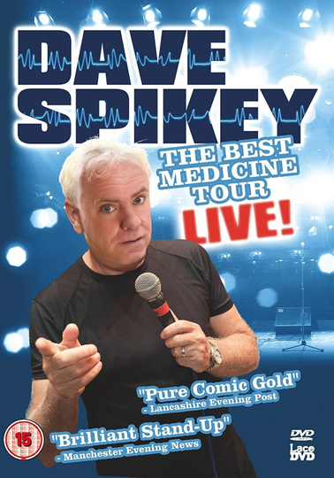 Dave Spikey Best Medicine Tour Live