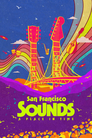 San Francisco Sounds: A Place in Time Poster